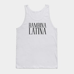 Bambina Latina Tank Top